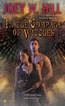 IN THE COMPANY OF WITCHES | 9780425250846 | JOEY HILL