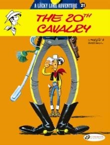 LUCKY LUKE: THE 20TH CAVALRY | 9781849180160 | GOSCINNY AND MORRIS