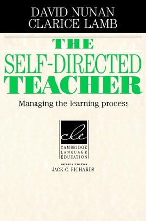 SELF-DIRECTED TEACHER, THE | 9780521497732 | DAVID NUNAN/ THE UNIVERSITY OF HONG KONG