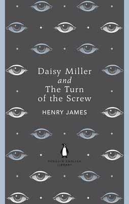 DAISY MILLER AND THE TURN OF THE SCREW | 9780141199757 | HENRY JAMES