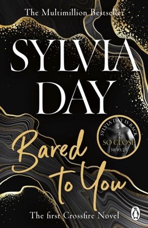 BARED TO YOU  | 9781405910231 | SYLVIA DAY