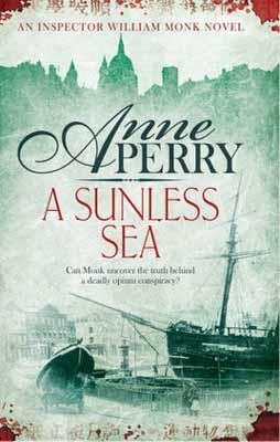 SUNLESS SEA, A | 9780755386208 | ANNE PERRY
