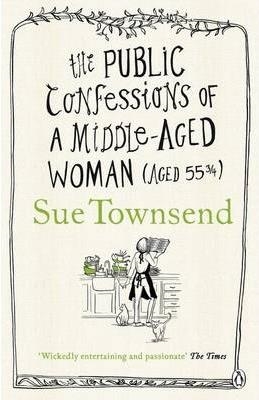 PUBLIC CONFESSIONS OF A MIDDLE-AGED WOMAN, THE | 9780241961766 | SUE TOWNSEND