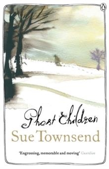 GHOST CHILDREN | 9780241958407 | SUE TOWNSEND