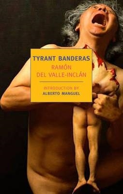 TYRANT BANDERAS | 9781590174982 | RAMEN DEL VALLE-INCLAN