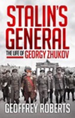 STALIN'S GENERAL | 9781848314474 | GEOFFREY ROBERTS