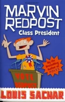 MARVIN REDPOST CLASS PRESIDENT | 9781408801680 | LOUIS SACHAR