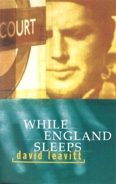 WHILE ENGLAND SLEEPS | 9780349109534 | DAVID LEAVITT