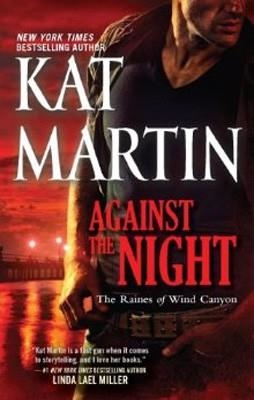 AGAINST THE NIGHT | 9780778313199 | KAT MARTIN