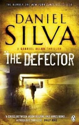 DEFECTOR, THE | 9780141042763 | DANIEL SILVA