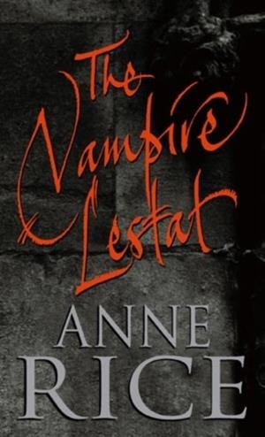 VAMPIRE LESTAT, THE | 9780708831533 | ANNE RICE