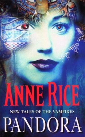 PANDORA | 9780099271086 | ANNE RICE