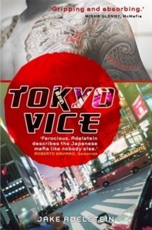TOKYO VICE | 9781849014649 | JAKE ADELSTEIN