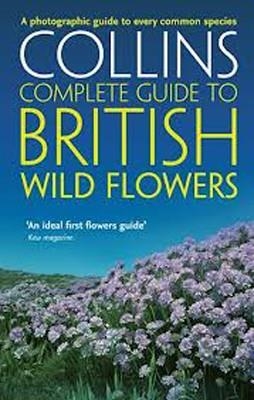 COLLINS COMPLETE GUIDE TO BRITISH WILD FLOWERS | 9780007236848 | PAUL STERRY
