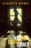 INTO THE DARKEST CORNER | 9780956251572 | ELIZABETH HAYNES