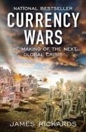 CURRENCY WARS | 9781591845560 | JAMES RICKARDS