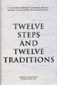 TWELVE STEPS AND TWELVE TRADITIONS | 9780916856298 | ALCOHOLICS ANONYMOUS WORLD SERVICES