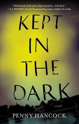 KEPT IN THE DARK | 9780452298330 | PENNY HANCOCK