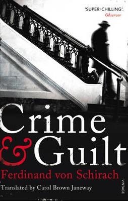 CRIME AND GUILT | 9780099549277 | FERDINAND VON SCHIRACH