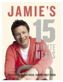 JAMIE'S 15 MINUTES MEAL | 9780718157807 | JAMIE OLIVER