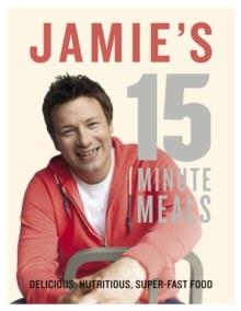 JAMIE'S 15 MINUTES MEAL | 9780718157807 | JAMIE OLIVER