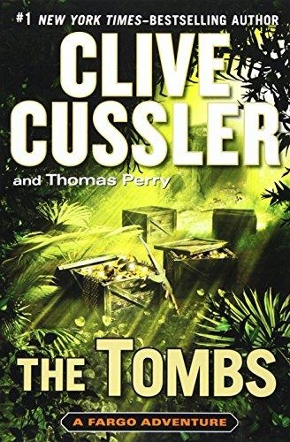 TOMBS, THE | 9780399162183 | CLIVE CUSSLER