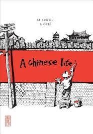 A CHINESE LIFE | 9781906838553 | LI KUNWU