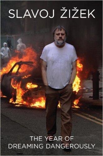 YEAR OF DREAMING DANGEROUSLY, THE | 9781781680421 | SLAVOJ ZIZEK