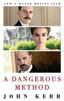 DANGEROUS METHOD, A (FILM) | 9780857891785 | JOHN KERR
