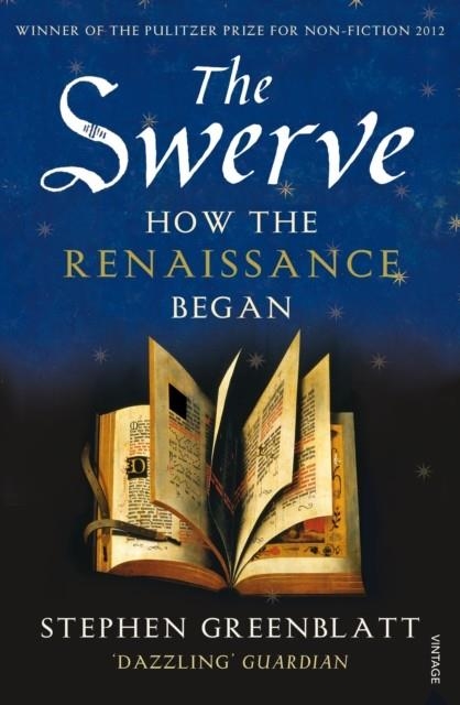 THE SWERVE | 9780099572442 | STEPHEN GREENBLATT