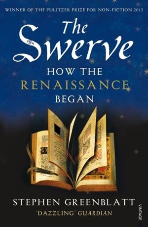 THE SWERVE | 9780099572442 | STEPHEN GREENBLATT