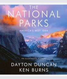 NATIONAL PARKS, THE | 9780307268969 | DAYTON DUNCAN