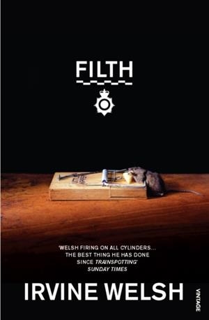 FILTH | 9780099591115 | IRVINE WELSH