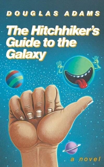 THE HITCHHIKER'S GUIDE TO THE GALAXY: 25TH ANNIVERSARY EDITION | 9781400052929 | DOUGLAS ADAMS
