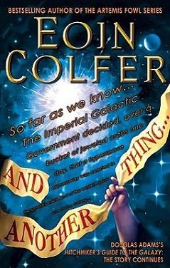AND ANOTHER THING | 9781401310301 | EOIN COLFER