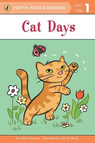 CAT DAYS (LEVEL 1) | 9780448463513 | ALEXA/JOHN & WENDY ANDREWS