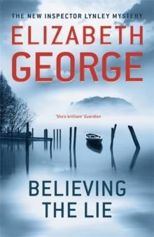 BELIEVING THE LIE | 9781444730142 | ELIZABETH GEORGE