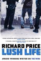 LUSH LIFE | 9780747596776 | RICHARD PRICE