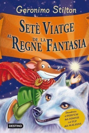 SETE VIATGE AL REGNE DE LA FANTASIA | 9788499328850 | Stilton, Geronimo