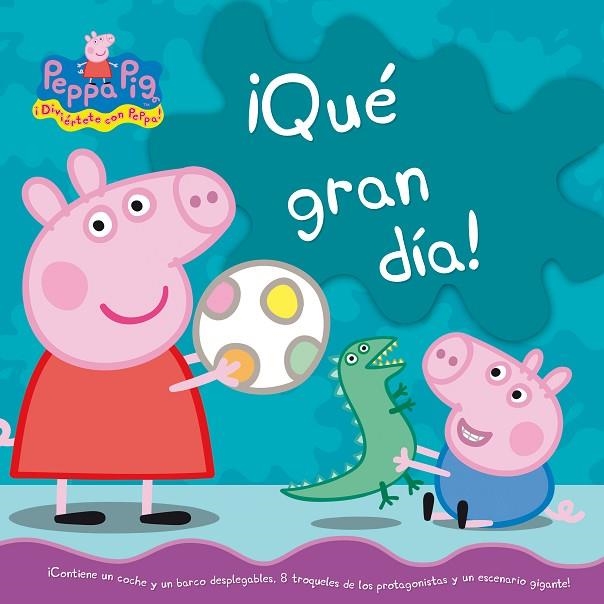 ­QUE GRAN DIA! (PEPPA PIG) | 9788448833732 | , Varios autores