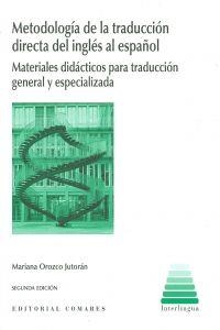 METODOLOGIA DE LA TRADUCCION DIRECTA | 9788498369854 | MARIANA OROZCO JUTORAN