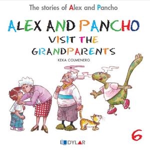 ALEX AND PANCHO VISIT THE GRANDPARENTS | 9788415059714 | COLMENERO ARENADO, BEATRIZ