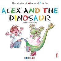 ALEX AND THE DINOSAUR | 9788415059660 | COLMENERO ARENADO, BEATRIZ