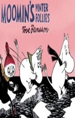 MOOMIN'S WINTER FOLLIES | 9781770460980 | TOVE JANSSON