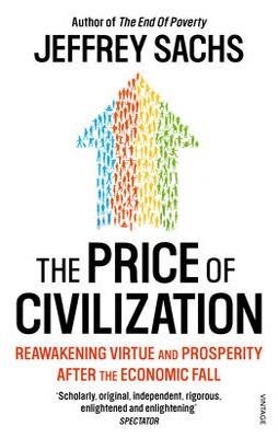 PRICE OF CIVILIZATION, THE | 9780099535768 | JEFFREY SACHS