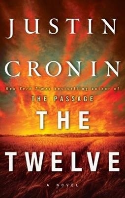 TWELVE, THE | 9780553841183 | JUSTIN CRONIN