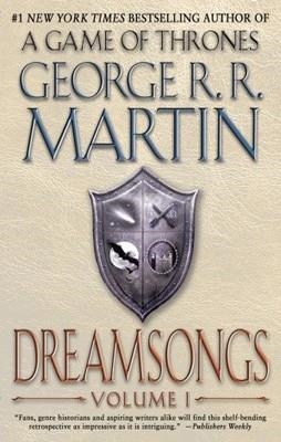 DREAMSONGS VOLUME ONE | 9780553385687 | GEORGE R R MARTIN