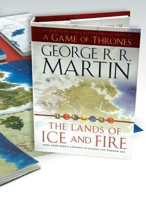 LANDS OF ICE AND FIRE (MAPS) | 9780345538543 | GEORGE R R MARTIN