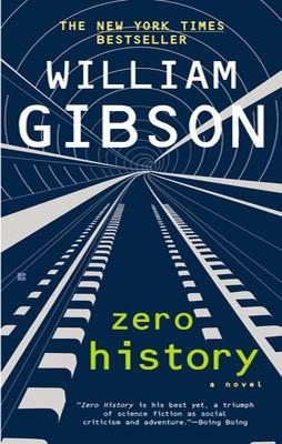 ZERO HISTORY | 9780425259450 | WILLIAM GIBSON
