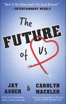 FUTURE OF US, THE | 9781595145161 | ASHER, JAY
